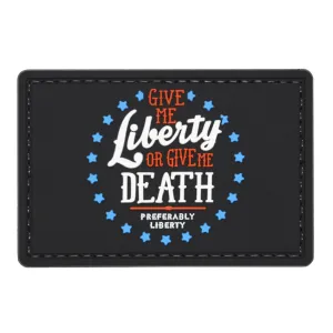 Give Me Liberty or Give Me Death, Preferable Liberty Patch Black