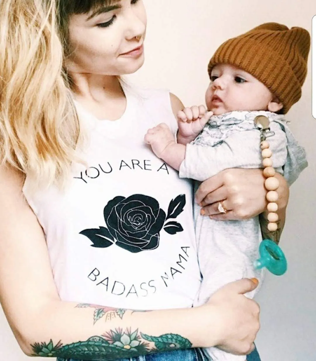 You Are a Badass Mama - Several Styles